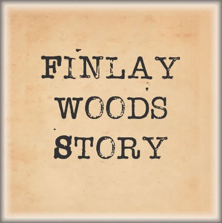 Finley Woods Story