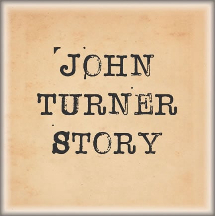 John Turner Story
