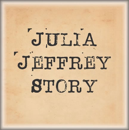 Julia Jeffery Story