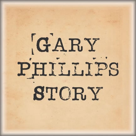 Gary Phillips Story