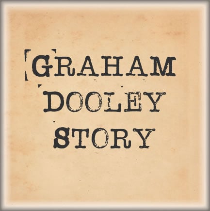 Graham Dooley Story