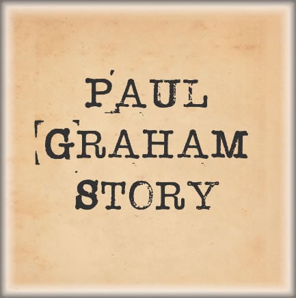 Paul Grahams Story