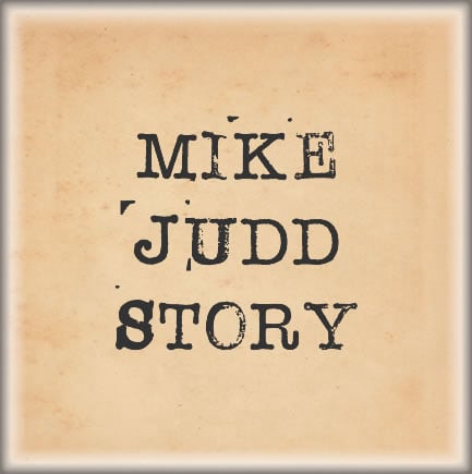 Mike Judd Story