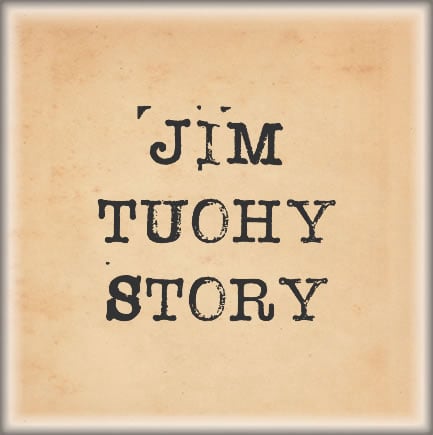 Jim Tuohy Story